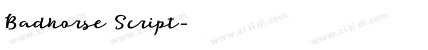 Badhorse Script字体转换 Badhorse Script字体转换